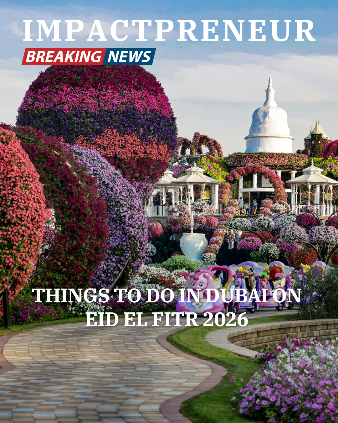 Things to do in Dubai Eid El Fitr 2026